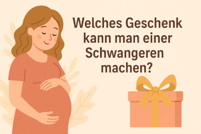 Welches Geschenk kann man einer Schwangeren machen?